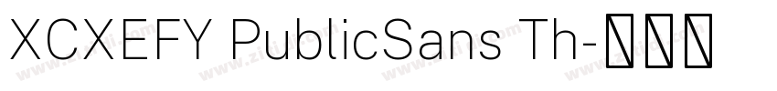 XCXEFY PublicSans Th字体转换